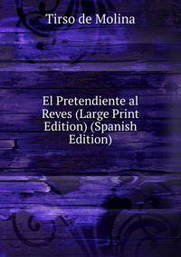 El Pretendiente al Reves (Large Print Edition) (Spanish Edition)