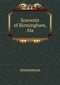 Souvenir of Birmingham, Ala.