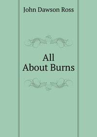 All About Burns
