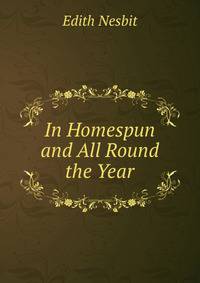 In Homespun and All Round the Year