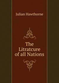 The Litratcure of all Nations