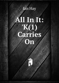 All In It: 'K(1) Carries On