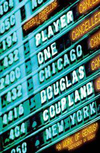 Player One, Coupland, Douglas