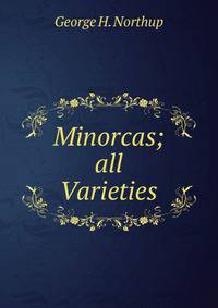 Minorcas; all Varieties.