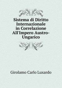 Sistema di Diritto Internazionale in Correlazione All'Impero Austro-Ungarico