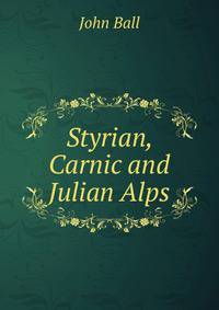 Styrian, Carnic and Julian Alps