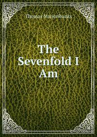 The Sevenfold I Am