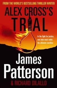 Alex Cross's Trial (Alex Cross Series #15)