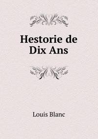 Hestorie de Dix Ans.