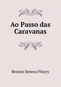 Ao Passo das Caravanas