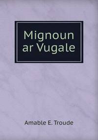 Mignoun ar Vugale