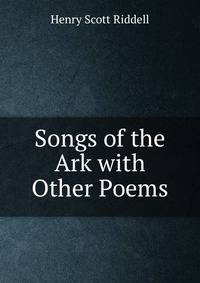 Songs of the Ark with Other Poems