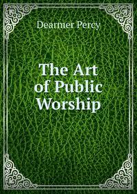 The Art of Public Worship