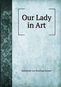 Our Lady in Art