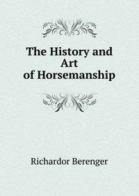 The History and Art of Horsemanship
