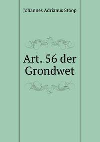 Art. 56 der Grondwet.