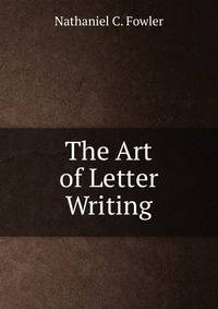 The Art of Letter Writing