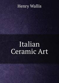 Italian Ceramic Art