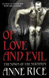 Of Love and Evil (Songs of Seraphim) Exp