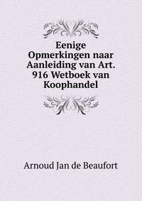 Eenige Opmerkingen naar Aanleiding van Art. 916 Wetboek van Koophandel