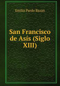 San Francisco de Asis (Siglo XIII)