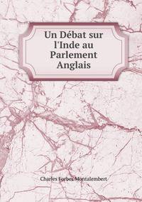 Un D?bat sur l'Inde au Parlement Anglais