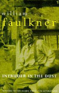 Intruder in the Dust (Vintage classics)