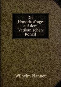 Die Honoriusfrage auf dem Vatikanischen Konzil