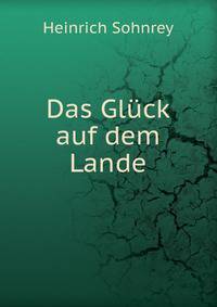 Das Gluck auf dem Lande