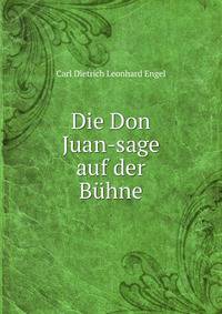 Die Don Juan-sage auf der Buhne