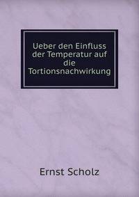 Ueber den Einfluss der Temperatur auf die Tortionsnachwirkung