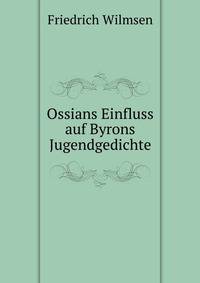 Ossians Einfluss auf Byrons Jugendgedichte