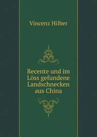 Recent und im Loss Gefundene Landschnecken aus (German Edition)