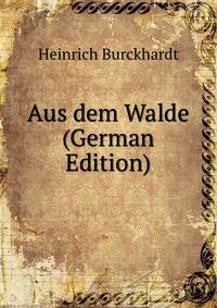 Aus dem Walde (German Edition)