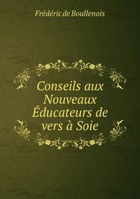 Conseils aux Nouveaux Educateurs de vers a Soie