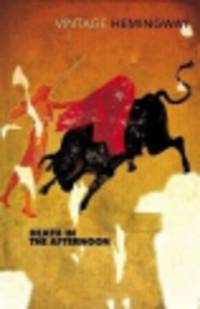 RH Hemingway:Death In The Afternoon