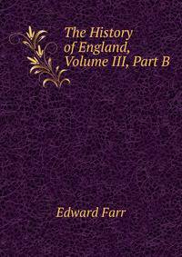 The History of England, Volume III, Part B