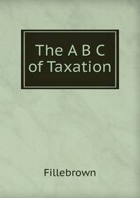 The A B C of Taxation