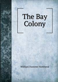 The Bay Colony