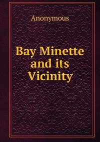 Bay Minette and its Vicinity