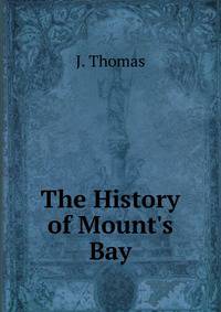 The History of Mount's Bay