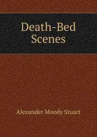 Death-Bed Scenes