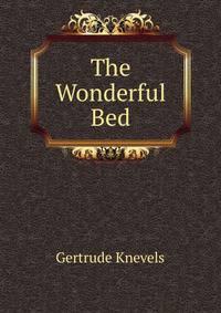 The Wonderful Bed