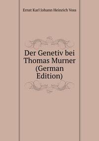 Der Genetiv bei Thomas Murner (German Edition)