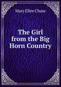 The Girl from the Big Horn Country