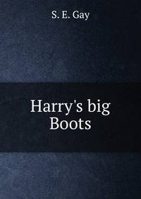 Harry's big Boots.