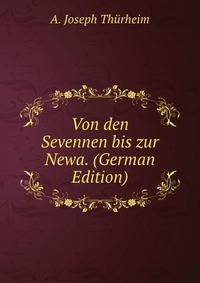 Von den Sevennen bis zur Newa. (German Edition)