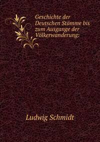 Geschichte der Deutschen Stamme bis zum Ausgange der Volkerwanderung: