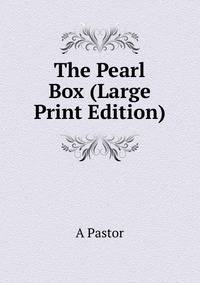 The Pearl Box (Large Print Edition)