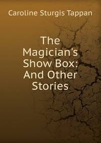 The Magician's Show Box: And Other Stories